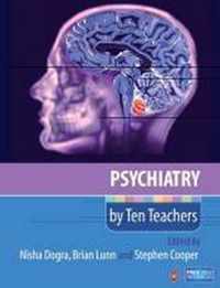 Psychiatry by Ten Teachers