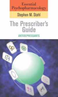 Essential Psychopharmacology: the Prescriber's Guide