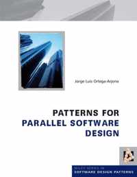 Patterns for Parallel Software Design