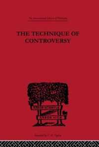The Technique of Controversy