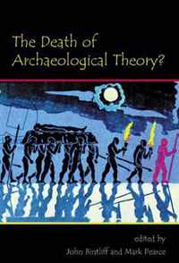 Death Of Archaeological Theory?