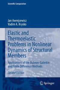 Elastic and Thermoelastic Problems in Nonlinear Dynamics of Structural Members