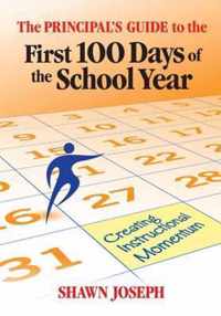 The Principal's Guide to the First 100 Days of the School Year