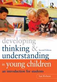 Developing Thinking and Understanding in Young Children