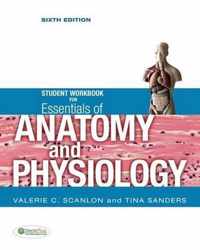 Student Workbook for Essentials of Anatomy and Physiology