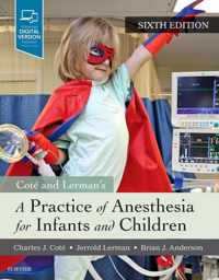 A Practice of Anesthesia for Infants and Children