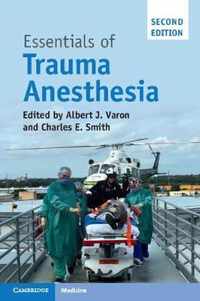 Essentials of Trauma Anesthesia