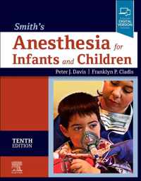 Smith's Anesthesia for Infants and Children