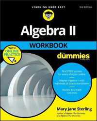 Algebra II Workbook For Dummies