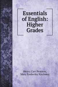 Essentials of English: Higher Grades