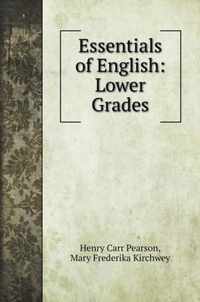 Essentials of English: Lower Grades