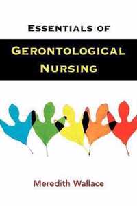 Essentials of Gerontological Nursing