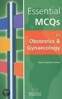 Essential MCQs in Obstetrics and Gynaecology