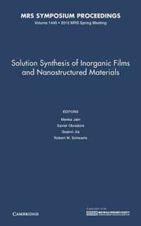 Solution Synthesis Of Inorganic Films And Nanostructured Mat