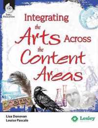 Integrating the Arts Across the Content Areas