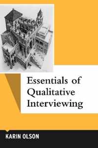 Essentials of Qualitative Interviewing