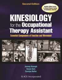 Kinesiology for the Occupational Therapy Assistant