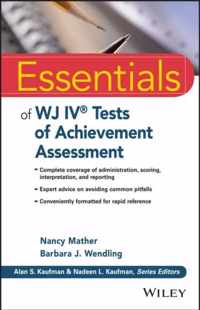 Essentials of WJ IV Tests of Achievement