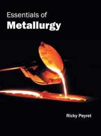 Essentials of Metallurgy