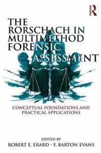 The Rorschach in Multimethod Forensic Assessment