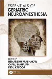 Essentials of Geriatric Neuroanesthesia