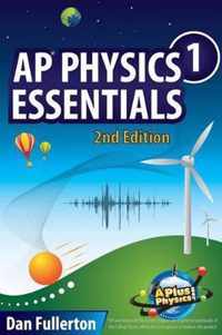 AP Physics 1 Essentials