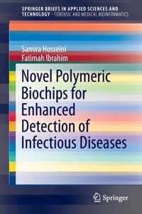 Novel Polymeric Biochips for Enhanced Detection of Infectious Diseases