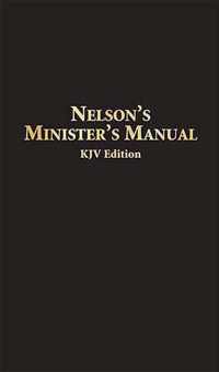 Nelson's Minister's Manual, KJV Edition