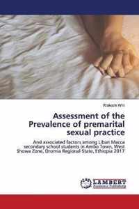 Assessment of the Prevalence of premarital sexual practice