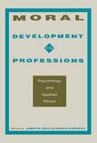 Moral Development in the Professions