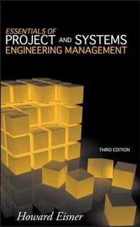 Essentials of Project and Systems Engineering Management