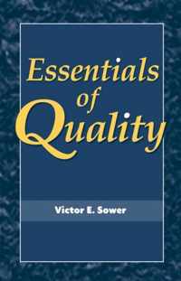 Essentials Of Quality With Cases And Experiential Exercises