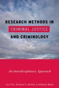 Research Methods in Criminal Justice and Criminology