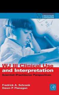 WJ III Clinical Use and Interpretation