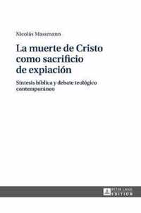 La muerte de Cristo como sacrificio de expiacion