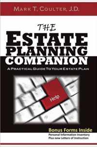 The Estate Planning Companion - A Practical Guide To Your Estate Plan