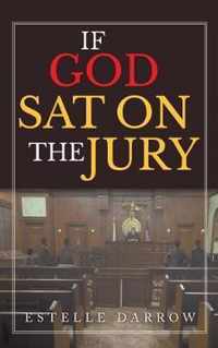 If God Sat on the Jury