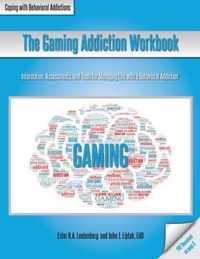The Gaming Addiction Workbook