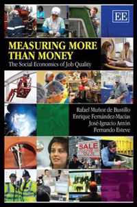 Measuring More than Money