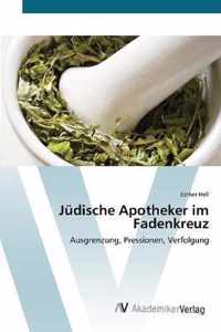 Judische Apotheker im Fadenkreuz