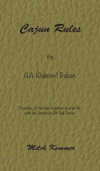 Cajun Rules by Gaboon Trahan