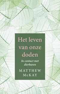 Het leven van onze doden