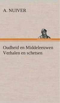 Oudheid en Middeleeuwen Verhalen en schetsen