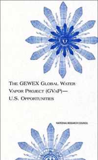 The GEWEX Global Water Vapor Project (GVaP)--U.S. Opportunities