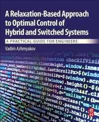 A Relaxation-Based Approach to Optimal Control of Hybrid and Switched Systems