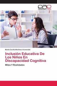 Inclusion Educativa De Los Ninos En Discapacidad Cognitiva
