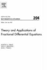 Theory And Applications of Fractional Differential Equations