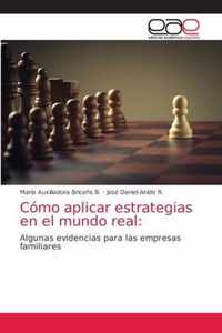 Como aplicar estrategias en el mundo real