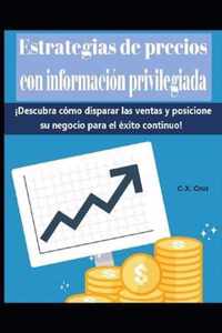 Estrategias de precios con informacion privilegiada