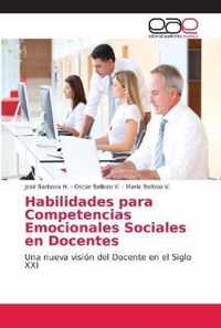 Habilidades para Competencias Emocionales Sociales en Docentes